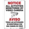 Notice/Aviso: All Activities Monitored By Video Camera/Aviso Todas Las Actividades Se Monitorean Con Una Camara De Video Signs