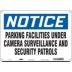 Notice: Parking Facilities Under Camera Surveillance And Security Patrols Signs
