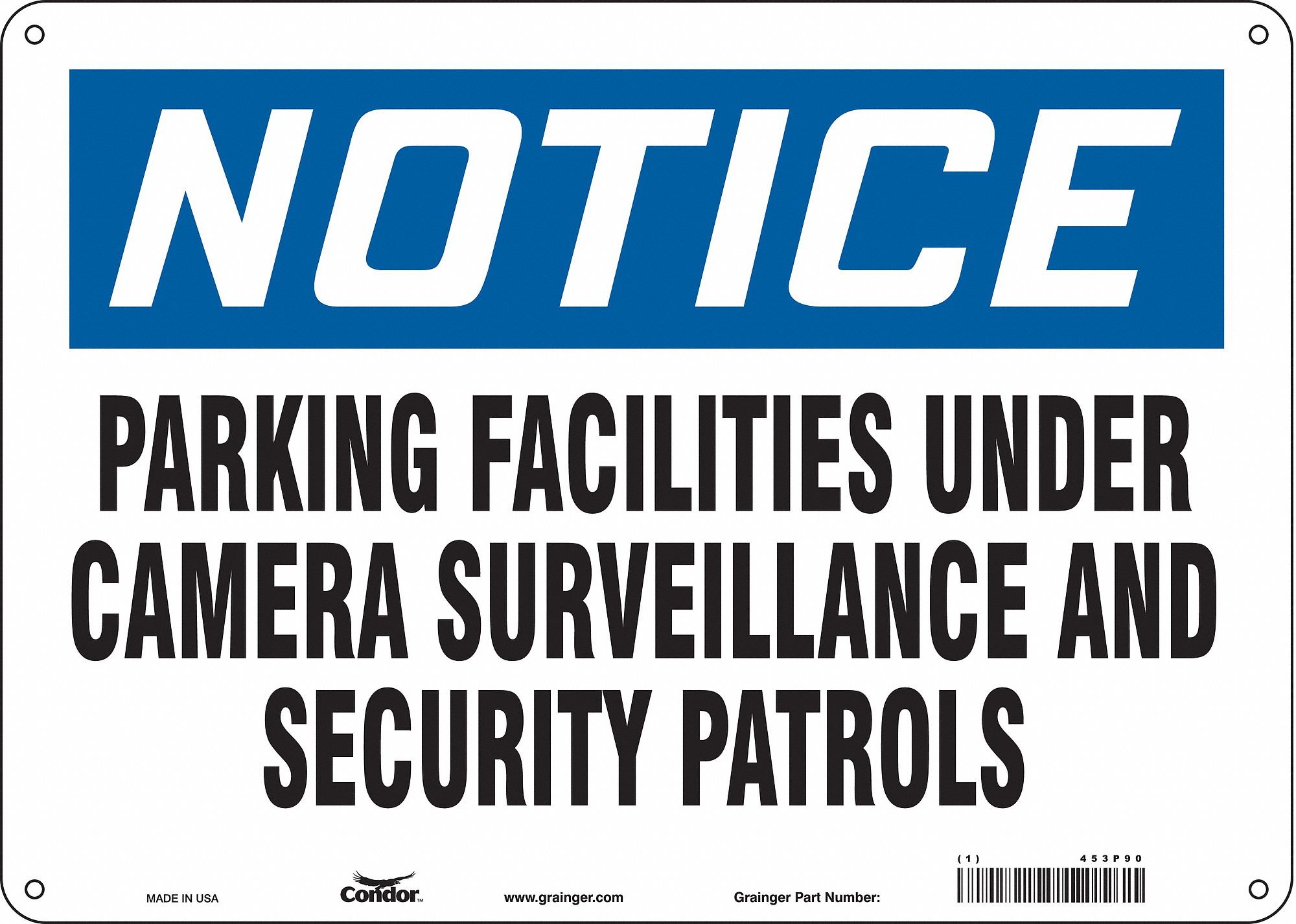 Safety Sign: Polyethylene, Mounting Holes Sign Mounting, 10 in x 14 in Nominal Sign Size, Notice