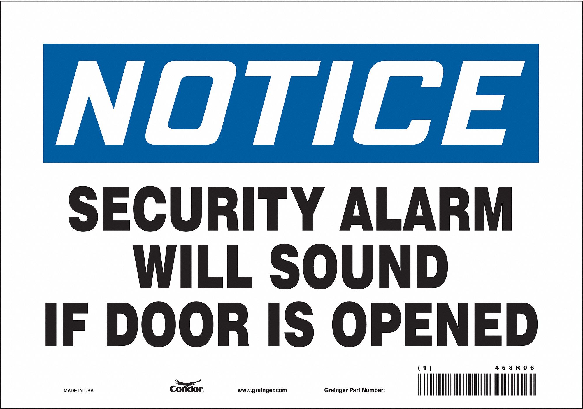 SAFETY SIGN, VINYL, ADHESIVE MOUNT, 7 X 10 IN, NOT RETROREFLECTIVE, SECURITY ALARM WILL SOUND IF DOOR IS OPENED