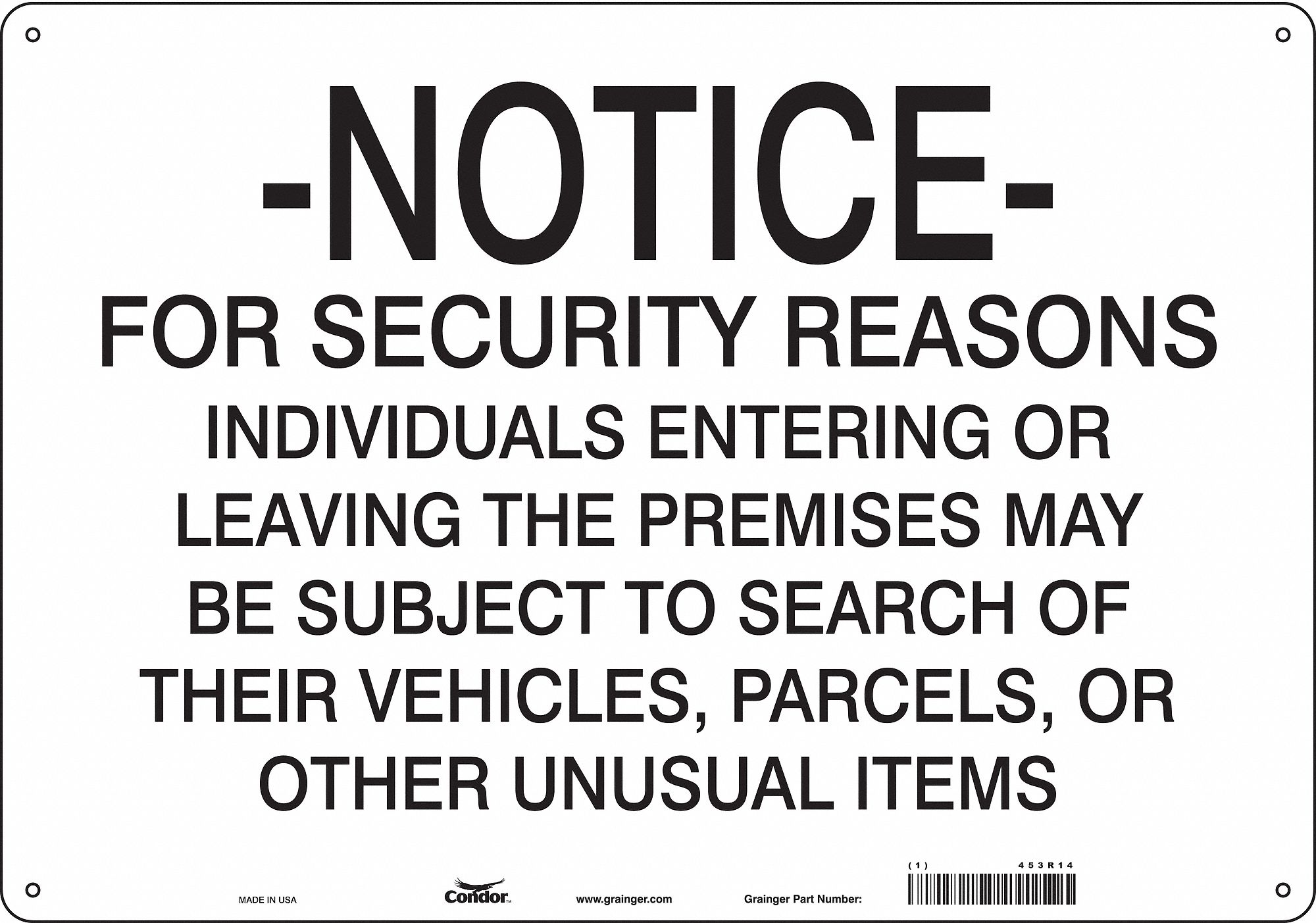 Safety Sign: Aluminum, Mounting Holes Sign Mounting, 14 in x 20 in Nominal Sign Size, 0.032 in Thick