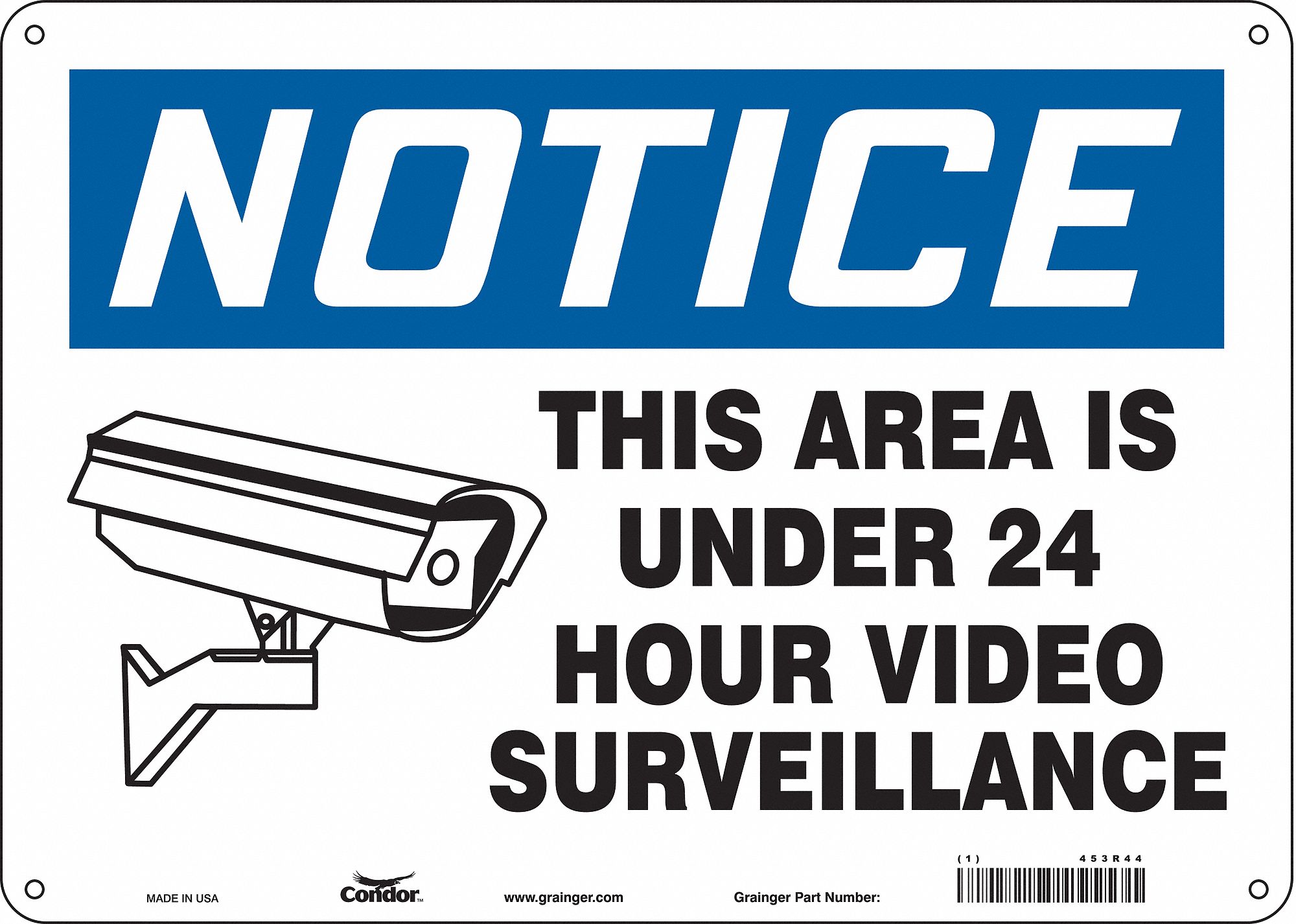 SAFETY SIGN, POLYETHYLENE, HOLE MOUNT, 10X14IN NOMINAL SIGN SIZE, NOTICE, THIS AREA IS UNDER 24 HOUR VIDEO SURVEILLANCE