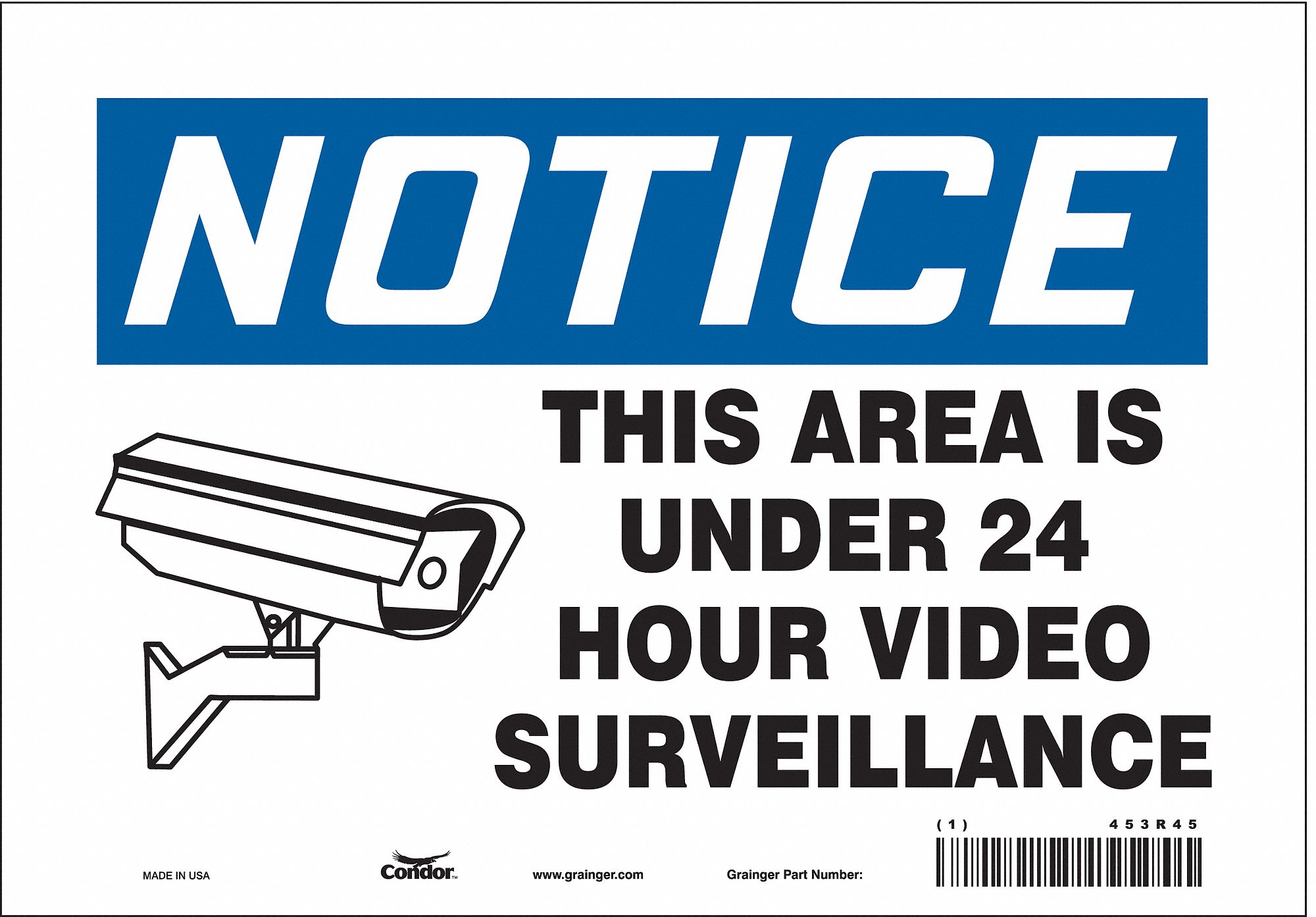 SAFETY SIGN, VINYL, ADHESIVE MOUNT, 7 X 10 IN, NOT RETROREFLECTIVE, THIS AREA IS UNDER 24 HOUR VIDEO SURVEILLANCE