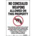 No Concealed Weapons Allowed On This Property Unless Otherwise Authorized By Law, Pursuant To The Ohio Revised Code Signs