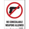 No Concealable Weapons Allowed Signs