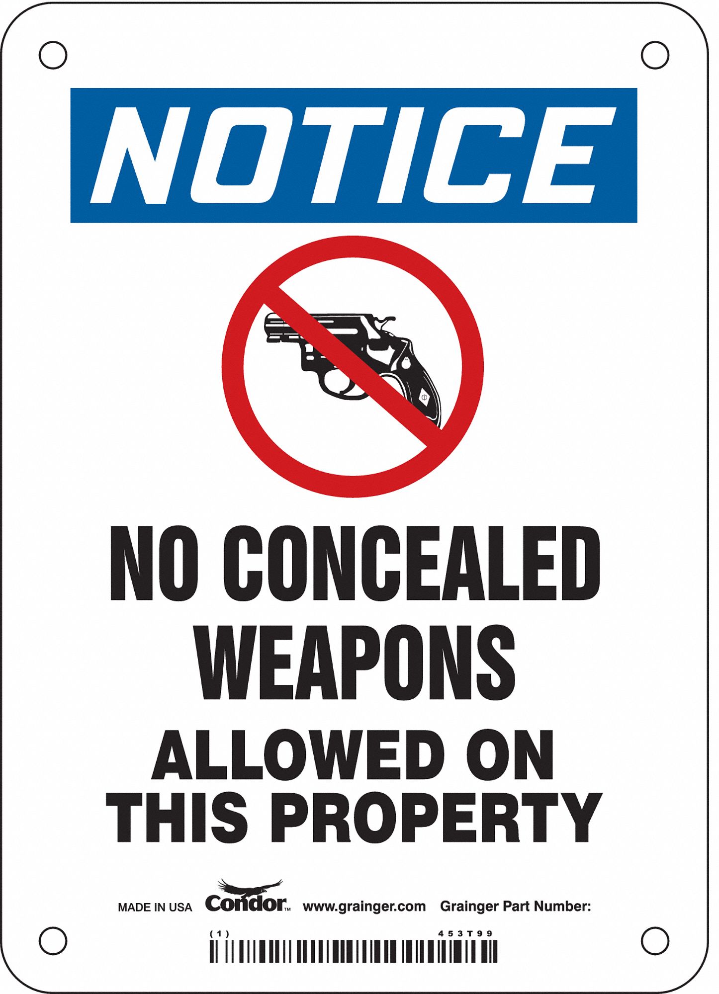 Safety Sign: Aluminum, Mounting Holes Sign Mounting, 7 in x 5 in Nominal Sign Size, 0.032 in Thick