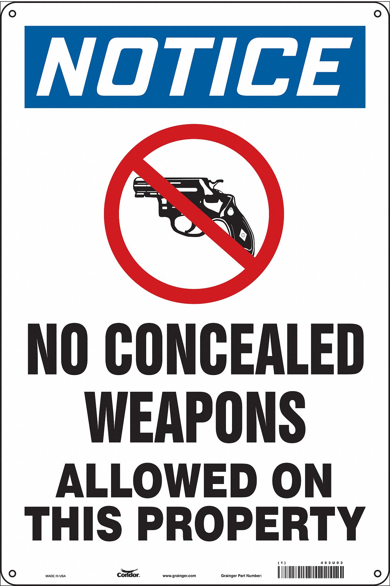 Safety Sign: Aluminum, Mounting Holes Sign Mounting, 18 in x 12 in Nominal Sign Size, 0.032 in Thick