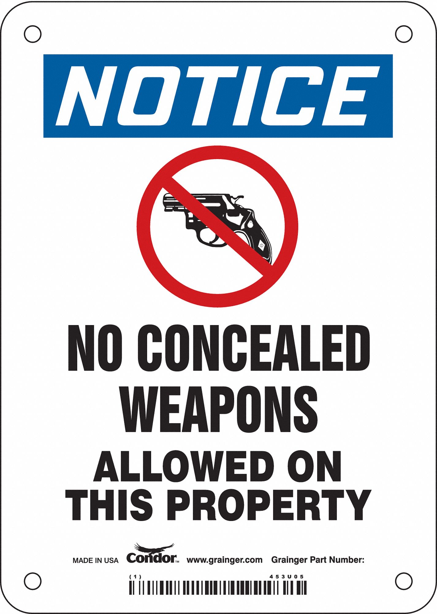Safety Sign: Polyethylene, Mounting Holes Sign Mounting, 7 in x 5 in Nominal Sign Size