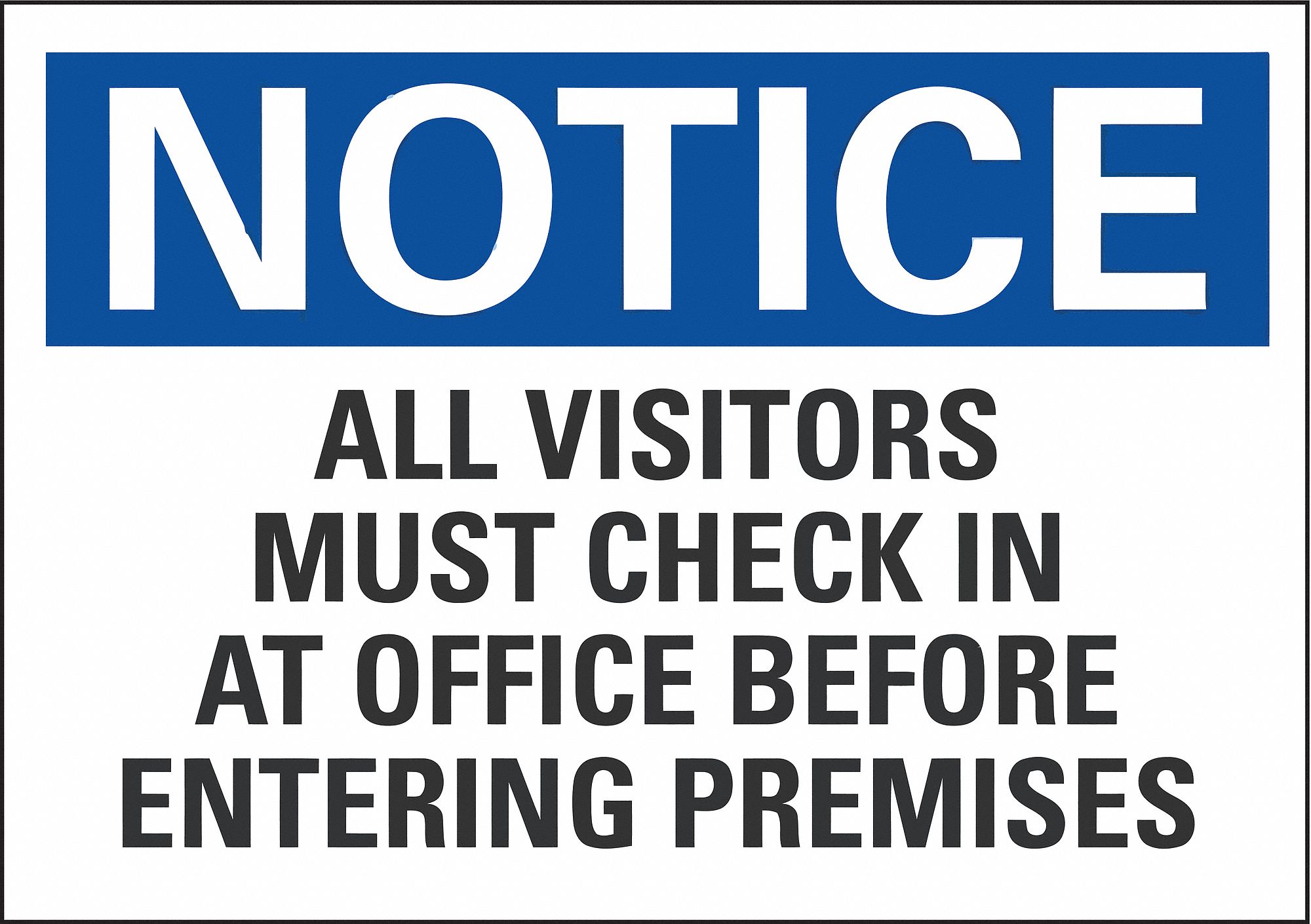 LYLE Notice Sign, All Visitors Must Check In At Office Before Entering ...