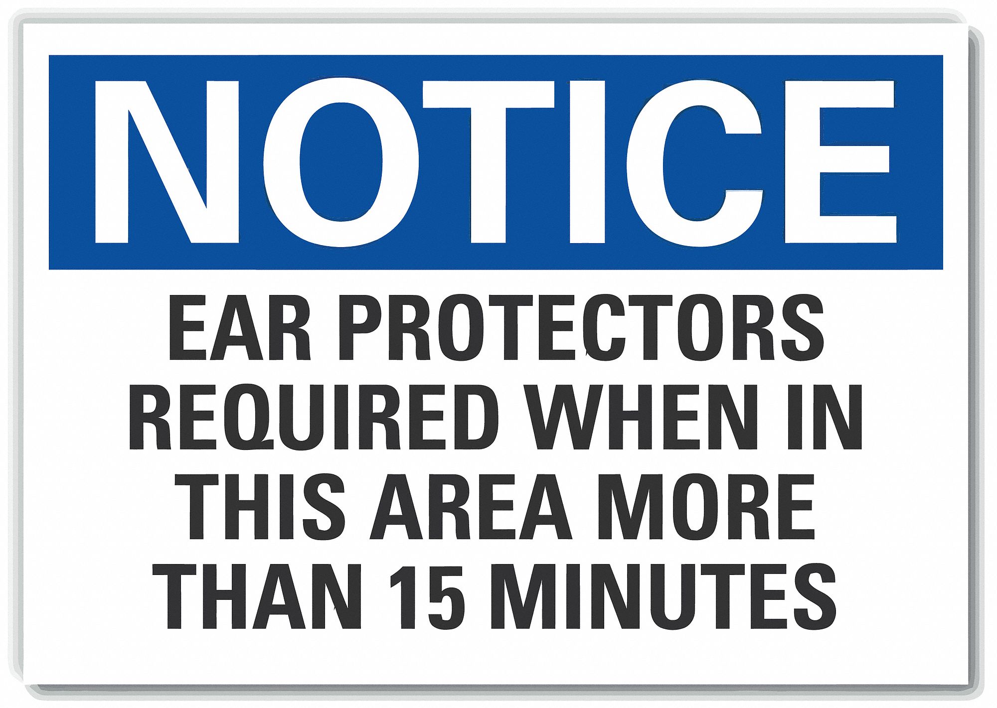 Notice Sign, 7 in x 10 in, Non-PVC Polymer