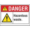 Danger: Hazardous Waste. Signs