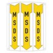 Tri-Bend Projection MSDS (W Down Arrow) Signs