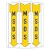 Tri-Bend Projection MSDS (W Down Arrow) Signs