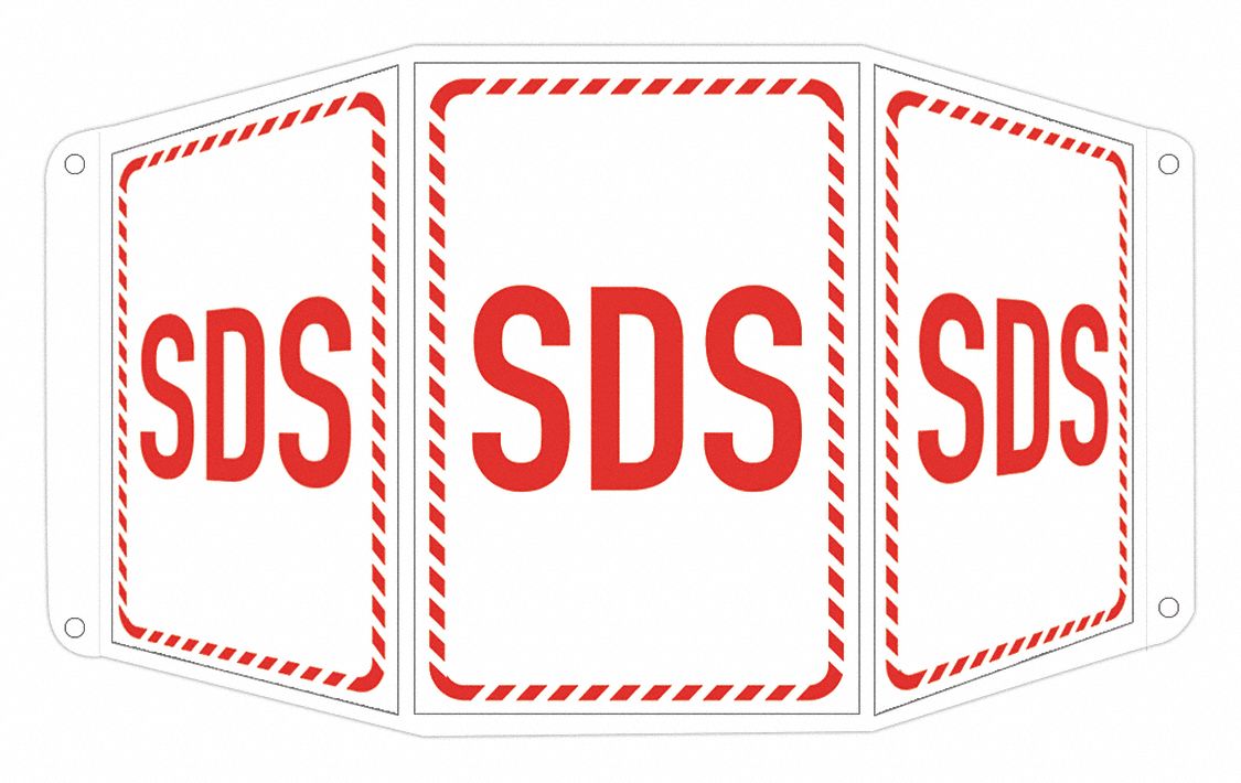 Safety Sign: Aluminum, Mounting Holes Sign Mounting, 10 in x 17 1/2 in Nominal Sign Size, SDS, Metal