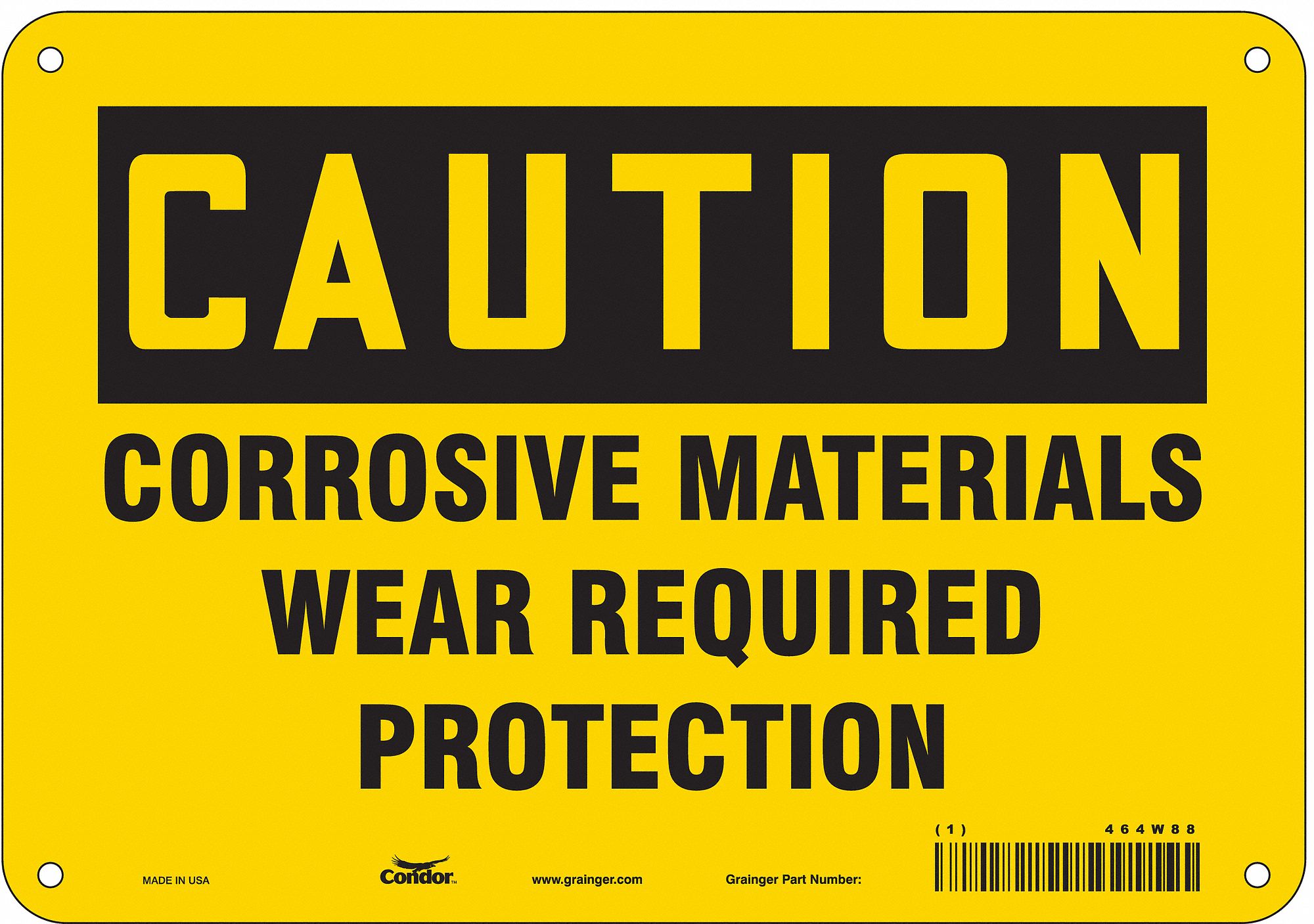 Safety Sign: Polyethylene, Mounting Holes Sign Mounting, 7 in x 10 in Nominal Sign Size