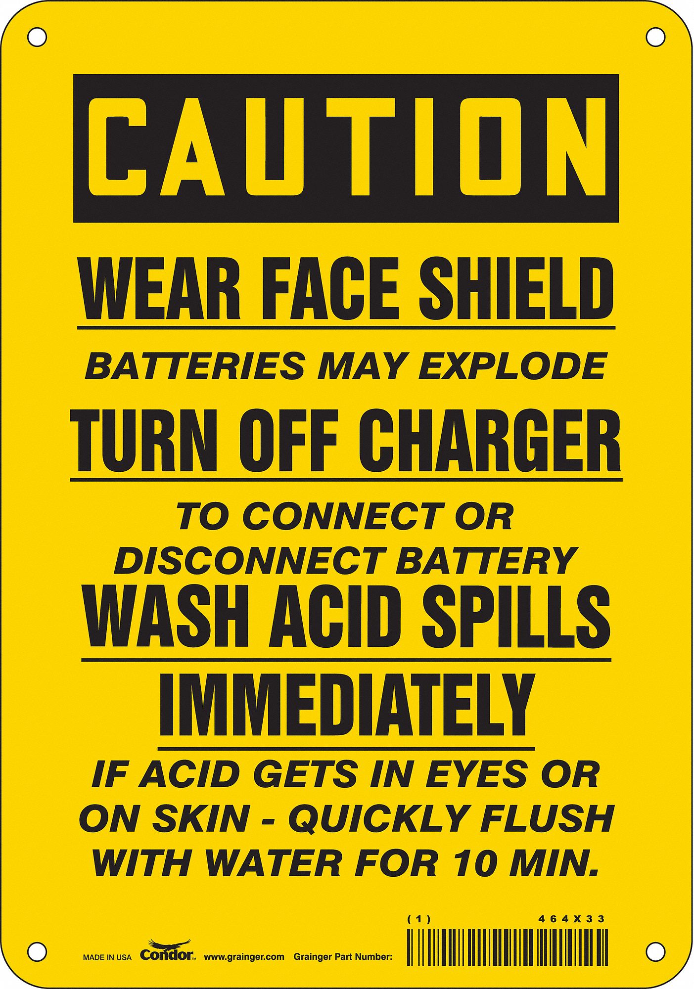 Safety Sign: Aluminum, Mounting Holes Sign Mounting, 10 in x 7 in Nominal Sign Size, 0.032 in Thick