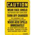 Caution: Wear Face Shield-Batteries May Explode,  Turn Off Charger- To Connect Or Disconnect Battery,  Wash Acid Spills Immediately- If Acid Gets In Eyes Or On Skin - Quickly Flush With Water For 10 Min. Signs