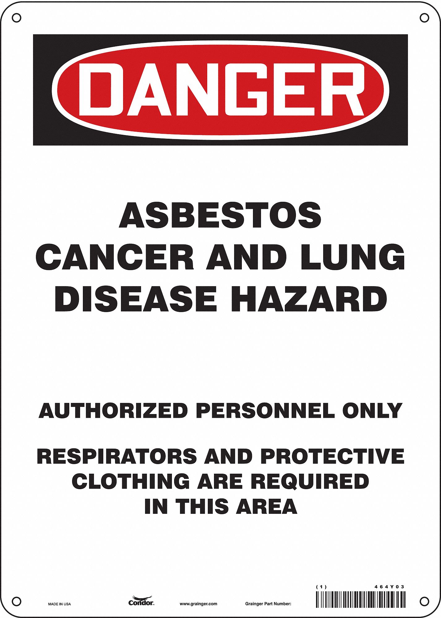 Safety Sign: Aluminum, Mounting Holes Sign Mounting, 14 in x 10 in Nominal Sign Size, 0.032 in Thick