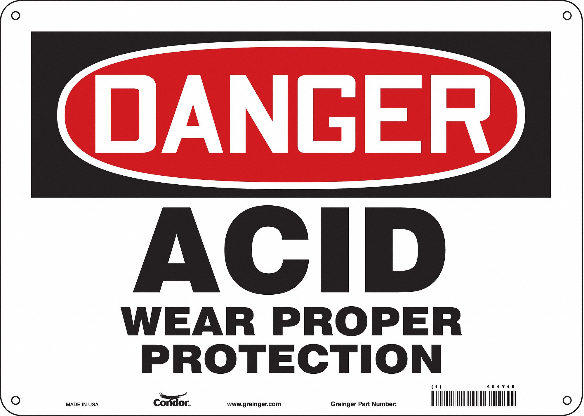 Safety Sign: Aluminum, Mounting Holes Sign Mounting, 10 in x 14 in Nominal Sign Size, 0.032 in Thick