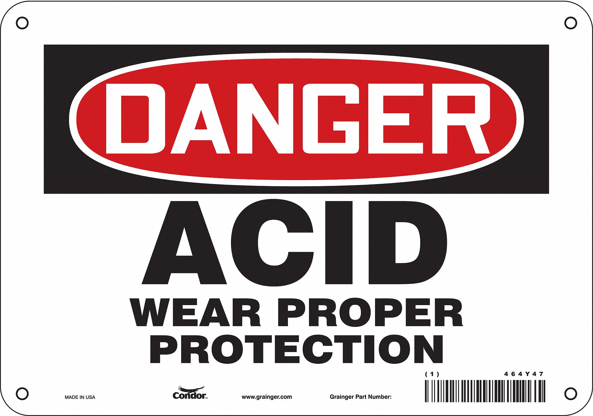 Safety Sign: Polyethylene, Mounting Holes Sign Mounting, 7 in x 10 in Nominal Sign Size