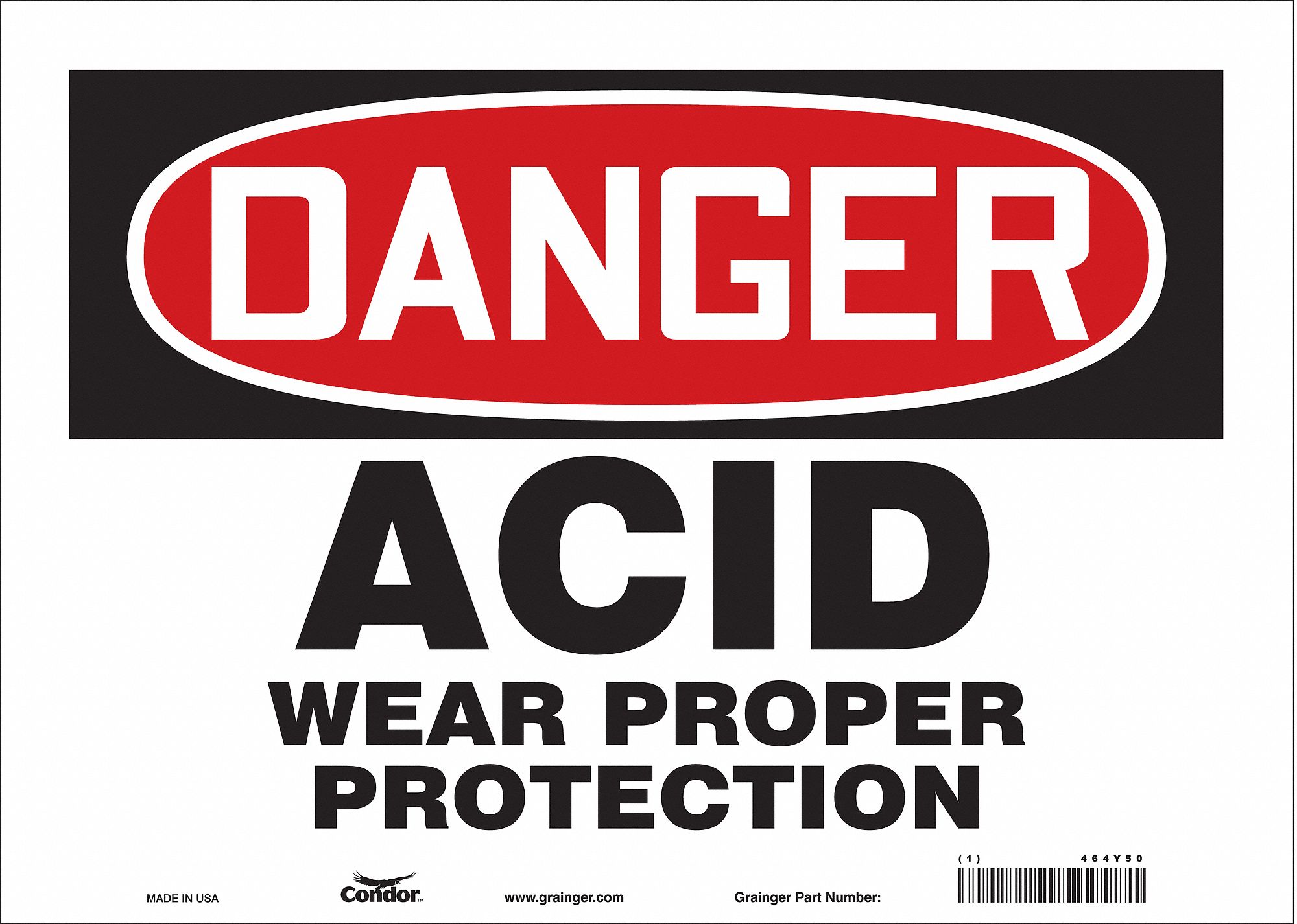 Safety Sign: Vinyl, Adhesive Sign Mounting, 10 in x 14 in Nominal Sign Size, Not Retroreflective
