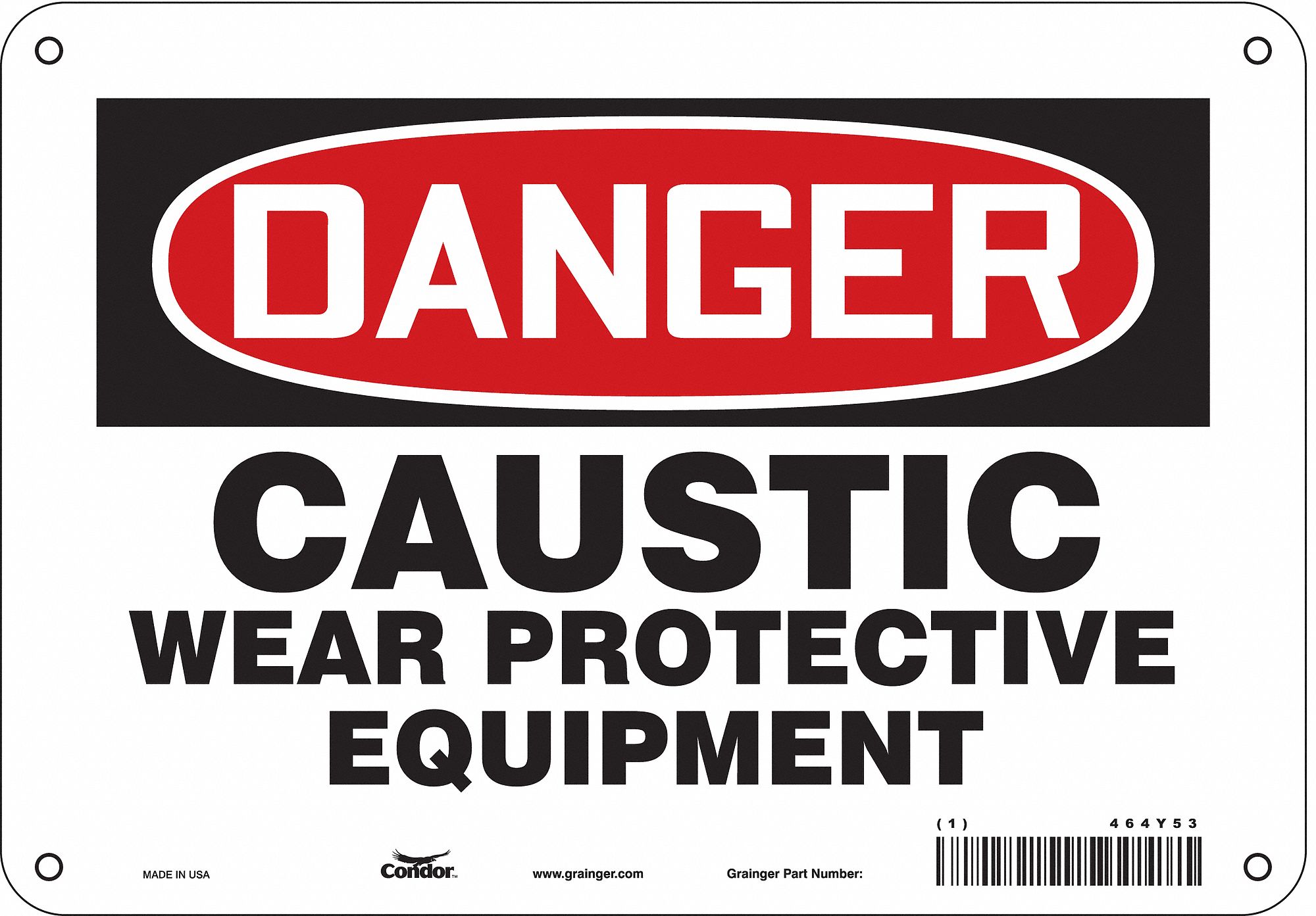 Safety Sign: Polyethylene, Mounting Holes Sign Mounting, 7 in x 10 in Nominal Sign Size