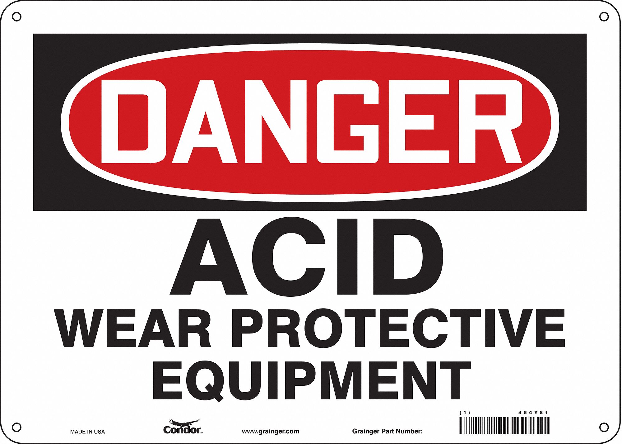 Safety Sign: Aluminum, Mounting Holes Sign Mounting, 10 in x 14 in Nominal Sign Size, 0.032 in Thick