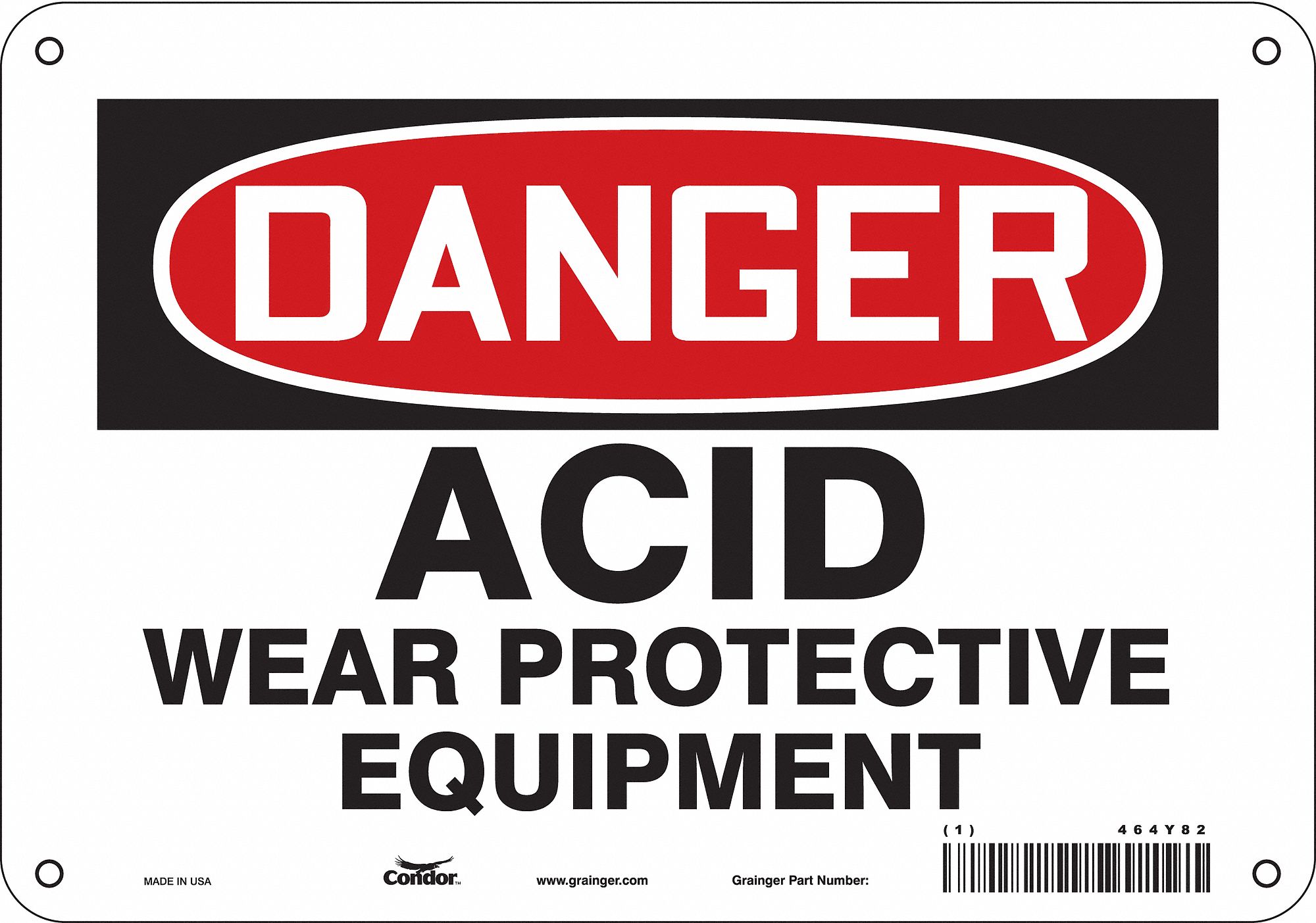 Safety Sign: Polyethylene, Mounting Holes Sign Mounting, 7 in x 10 in Nominal Sign Size