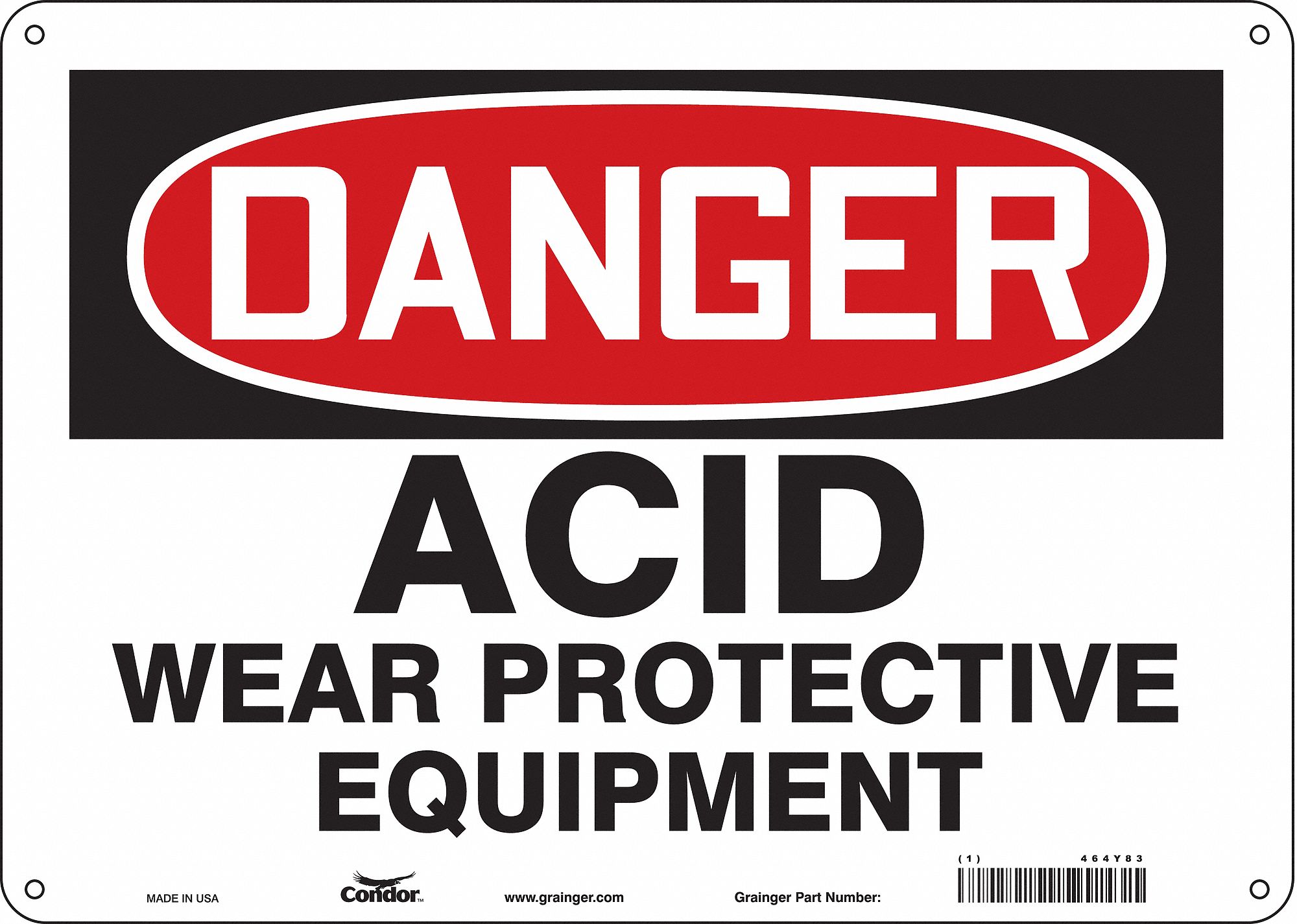 Safety Sign: Polyethylene, Mounting Holes Sign Mounting, 10 in x 14 in Nominal Sign Size