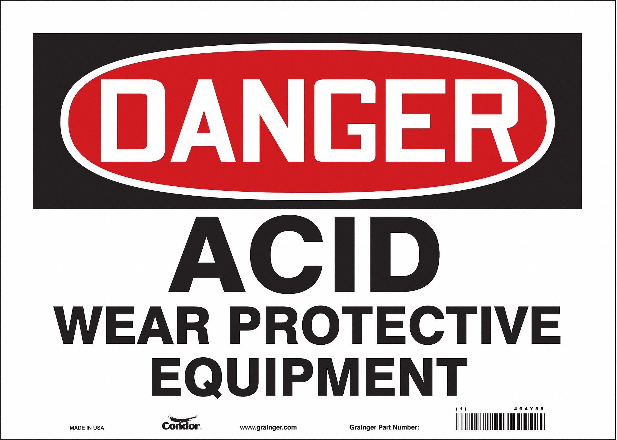 Safety Sign: Vinyl, Adhesive Sign Mounting, 10 in x 14 in Nominal Sign Size, Not Retroreflective