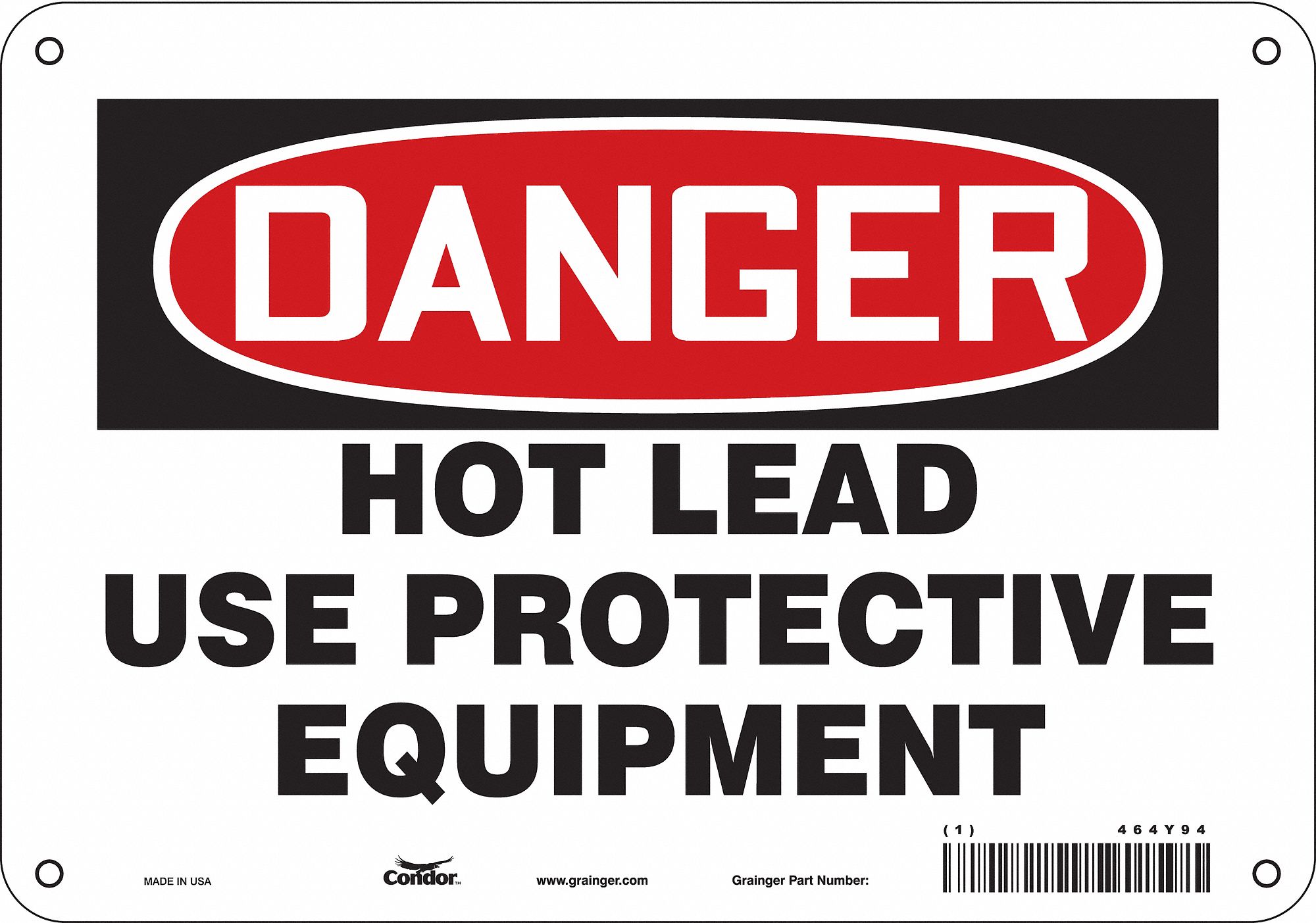 Safety Sign: Polyethylene, Mounting Holes Sign Mounting, 7 in x 10 in Nominal Sign Size
