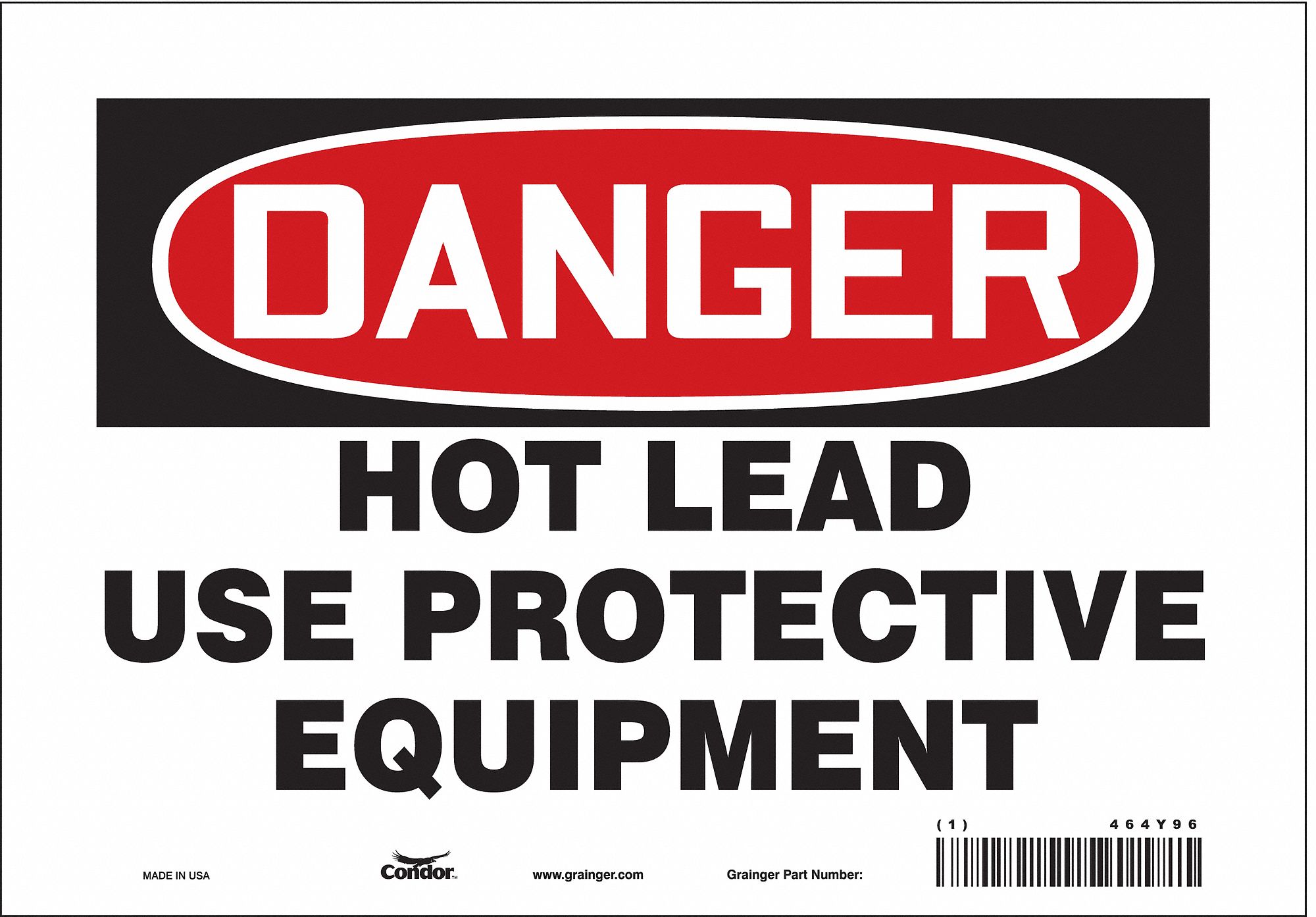 Safety Sign: Vinyl, Adhesive Sign Mounting, 7 in x 10 in Nominal Sign Size, Not Retroreflective