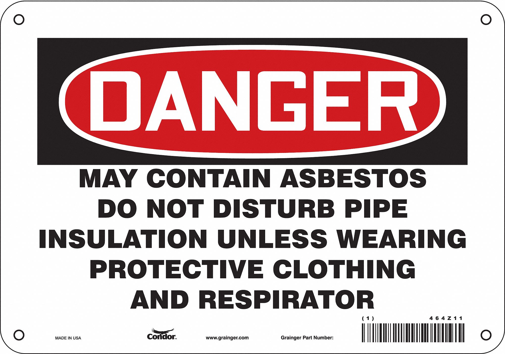 Safety Sign: Aluminum, Mounting Holes Sign Mounting, 7 in x 10 in Nominal Sign Size, 0.032 in Thick