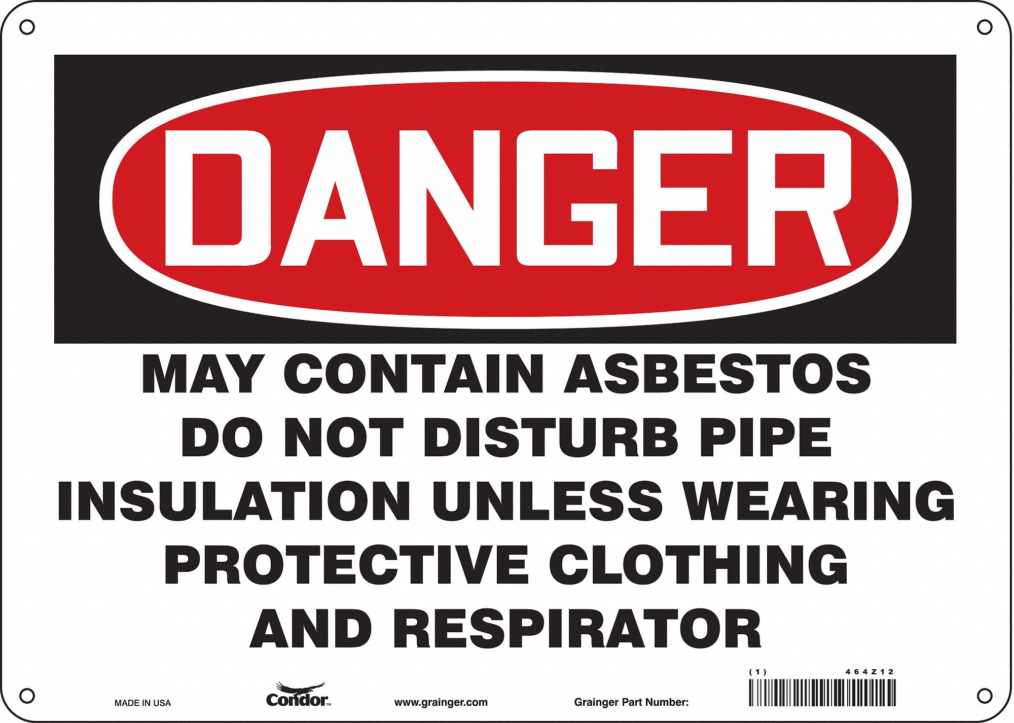 Safety Sign: Aluminum, Mounting Holes Sign Mounting, 10 in x 14 in Nominal Sign Size, 0.032 in Thick