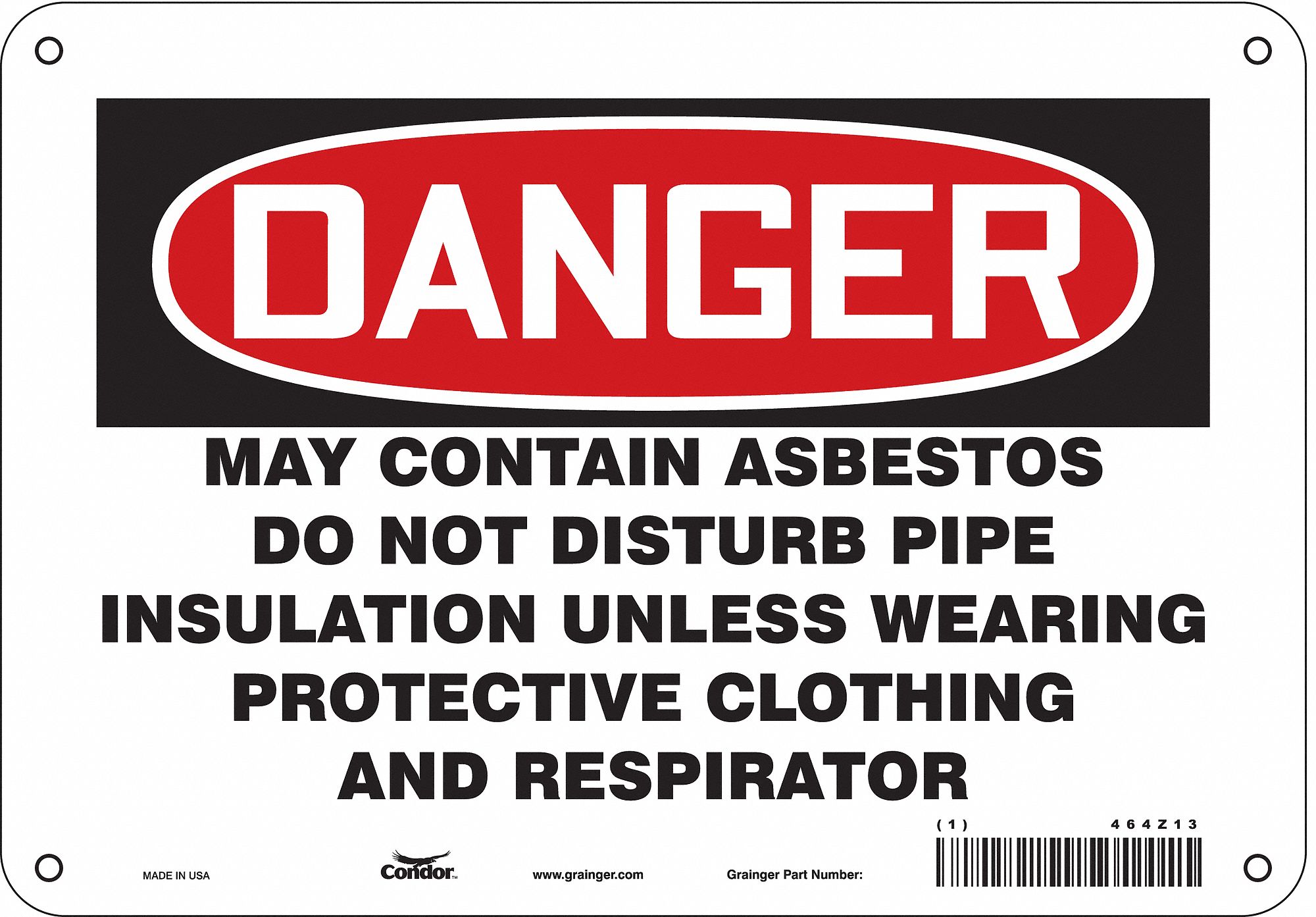 Safety Sign: Polyethylene, Mounting Holes Sign Mounting, 7 in x 10 in Nominal Sign Size
