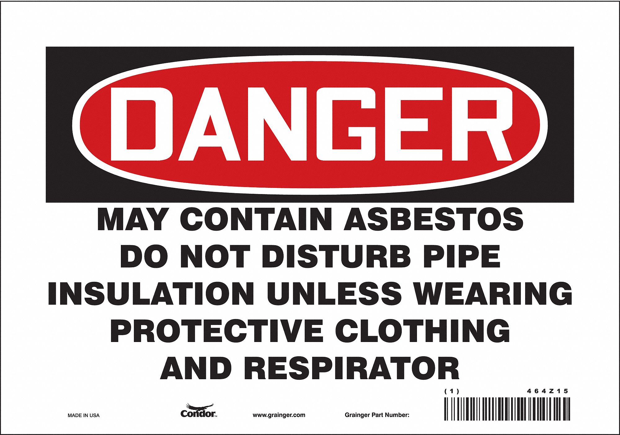 Safety Sign: Vinyl, Adhesive Sign Mounting, 7 in x 10 in Nominal Sign Size, Not Retroreflective