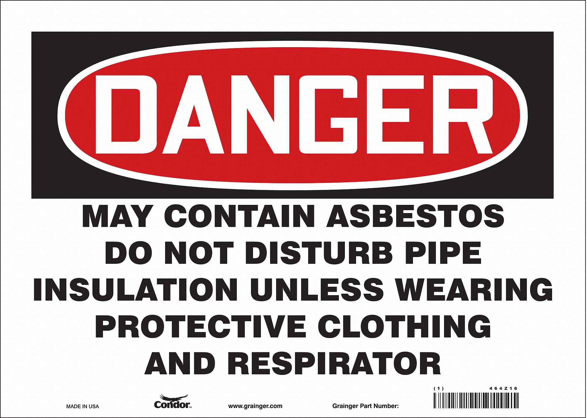 Safety Sign: Vinyl, Adhesive Sign Mounting, 10 in x 14 in Nominal Sign Size, Not Retroreflective