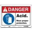 Danger: Acid. Wear Proper Protection. Signs