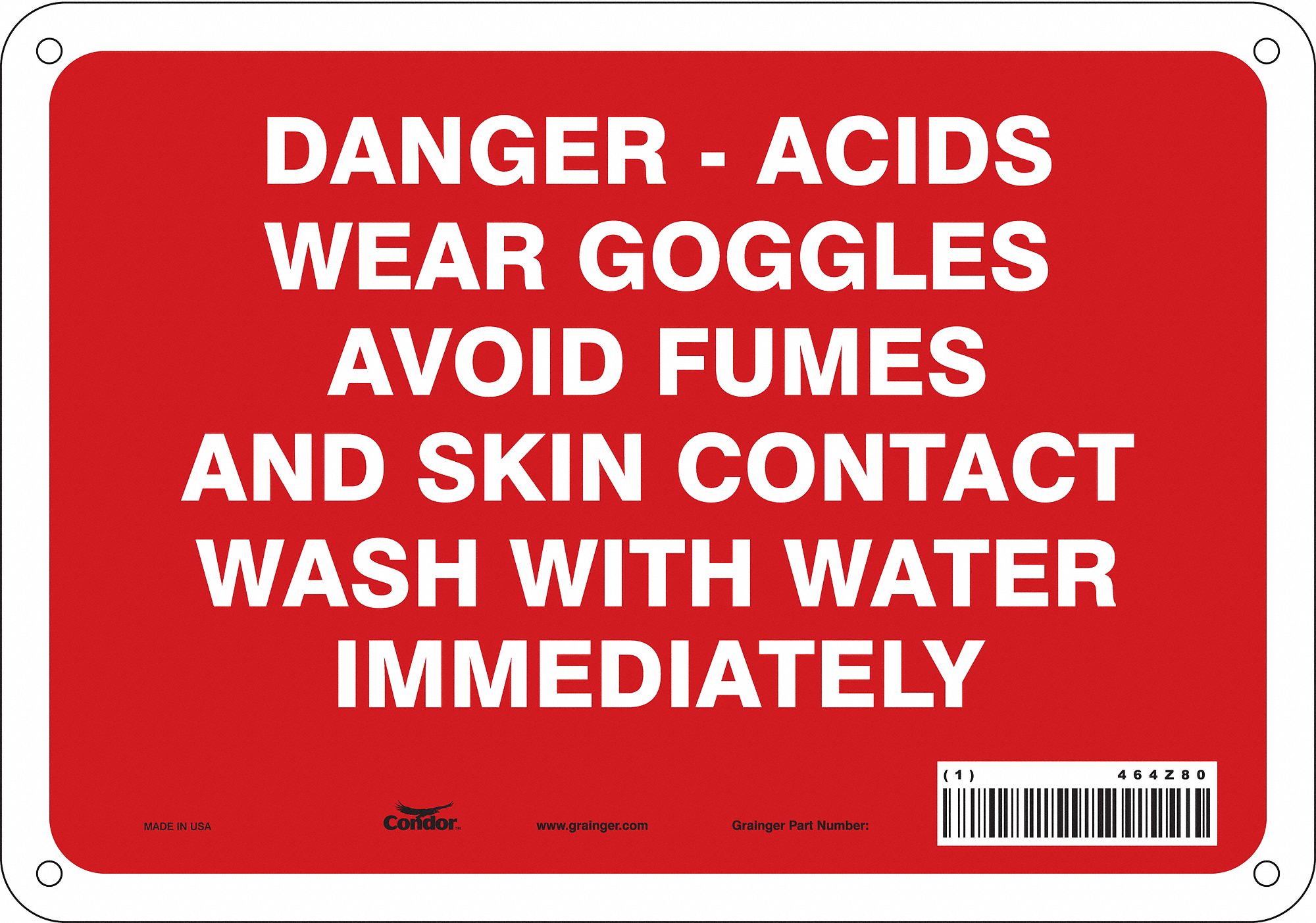 Safety Sign: Polyethylene, Mounting Holes Sign Mounting, 7 in x 10 in Nominal Sign Size