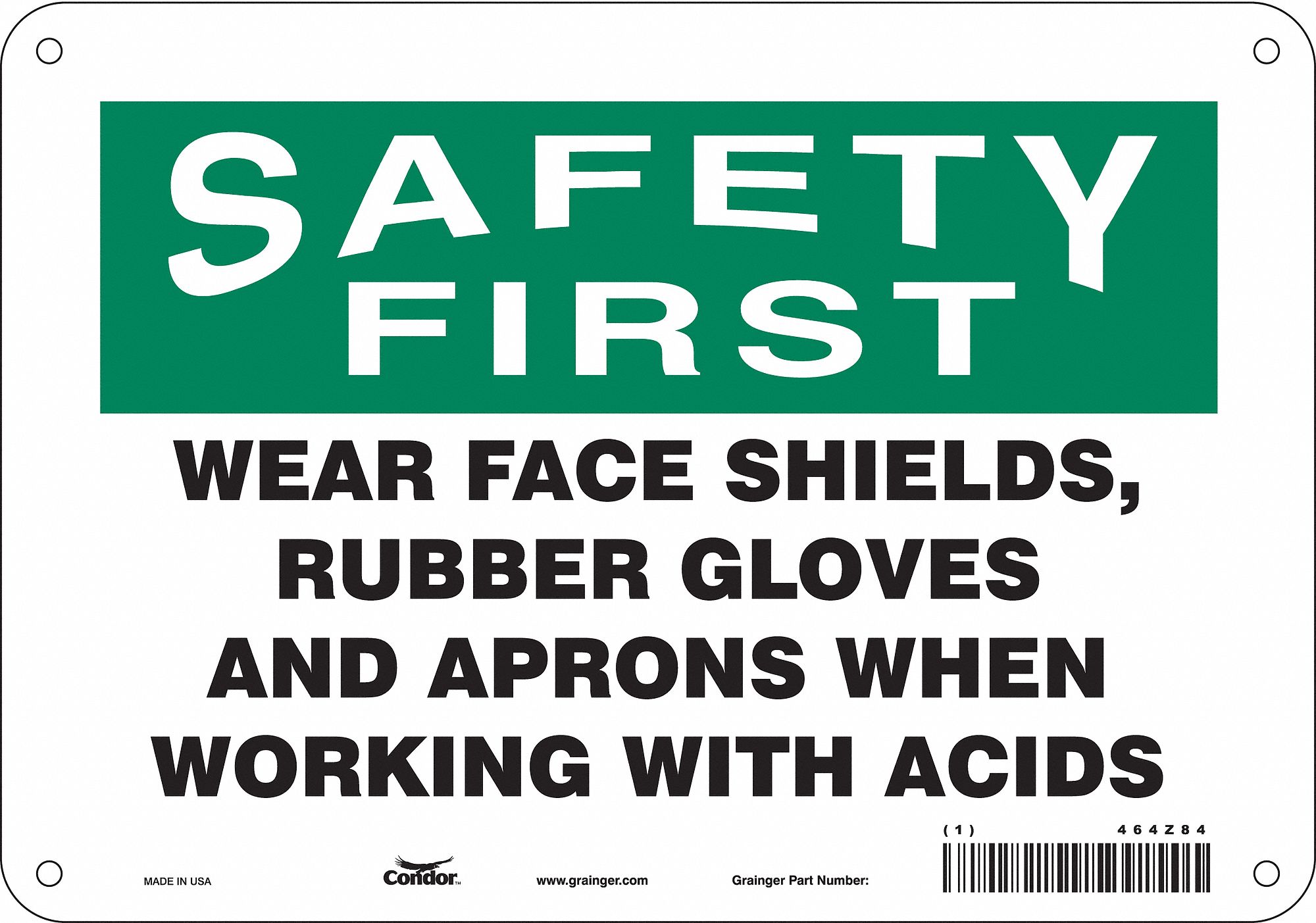 Safety Sign: Aluminum, Mounting Holes Sign Mounting, 7 in x 10 in Nominal Sign Size, 0.032 in Thick