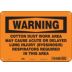 Warning: Cotton Dust Work Area May Cause Acute Or Delayed Lung Injury (Byssnosis) Respirators Required In This Area Signs