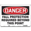 Danger: Fall Protection Required Beyond This Point Signs