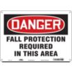 Danger: Fall Protection Required In This Area Signs