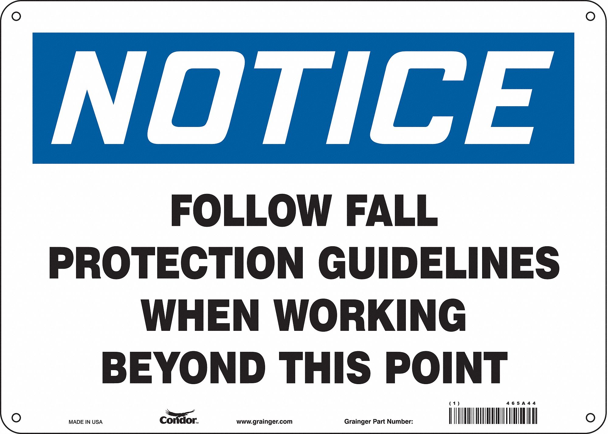 Safety Sign: Aluminum, Mounting Holes Sign Mounting, 10 in x 14 in Nominal Sign Size, 0.032 in Thick