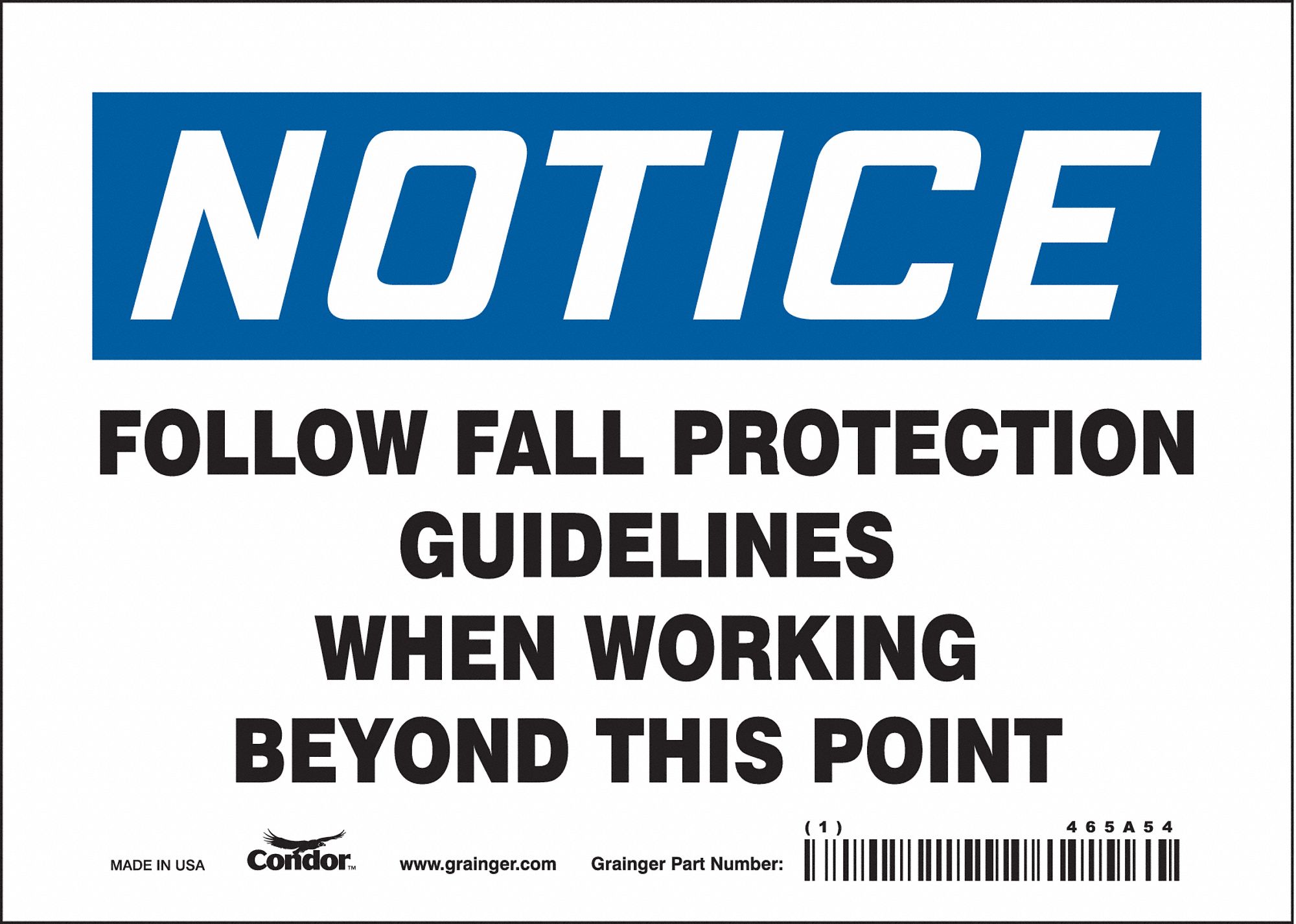 Safety Sign: Vinyl, Adhesive Sign Mounting, 5 in x 7 in Nominal Sign Size, Not Retroreflective