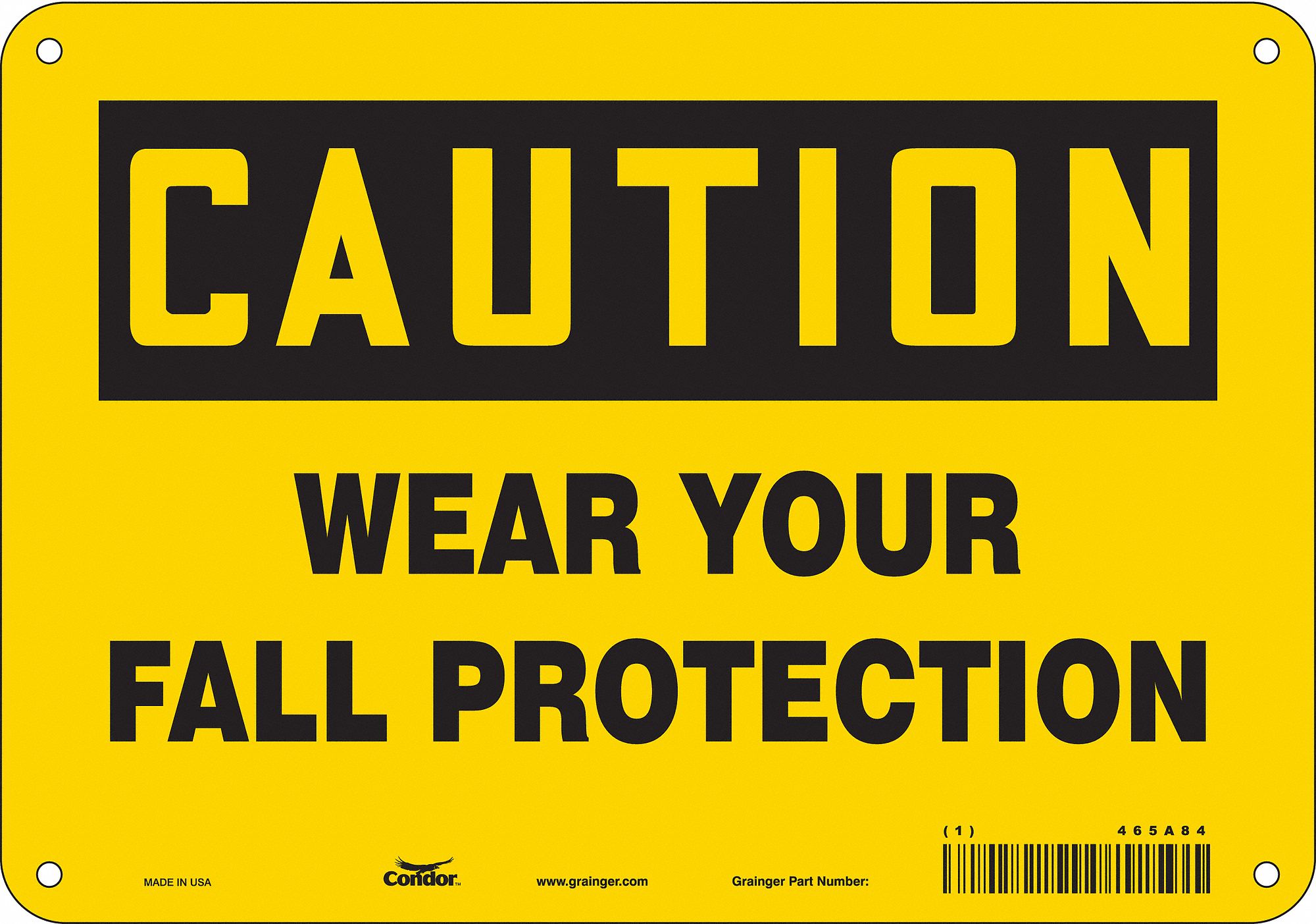 Safety Sign: Polyethylene, Mounting Holes Sign Mounting, 7 in x 10 in Nominal Sign Size, Caution
