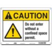 Caution: Do Not Enter Without A Confined Space Permit. Signs