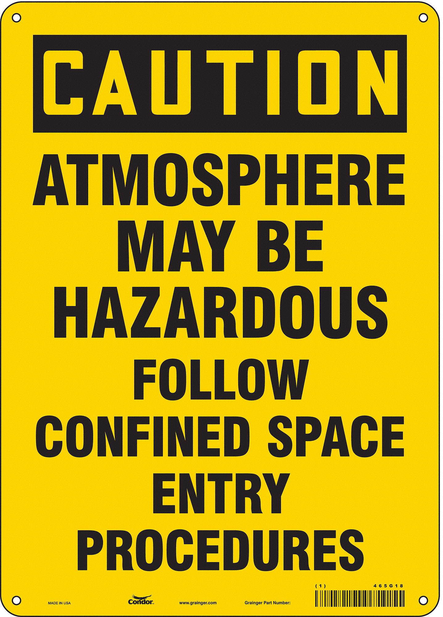 Safety Sign: Aluminum, Mounting Holes Sign Mounting, 14 in x 10 in Nominal Sign Size, 0.032 in Thick
