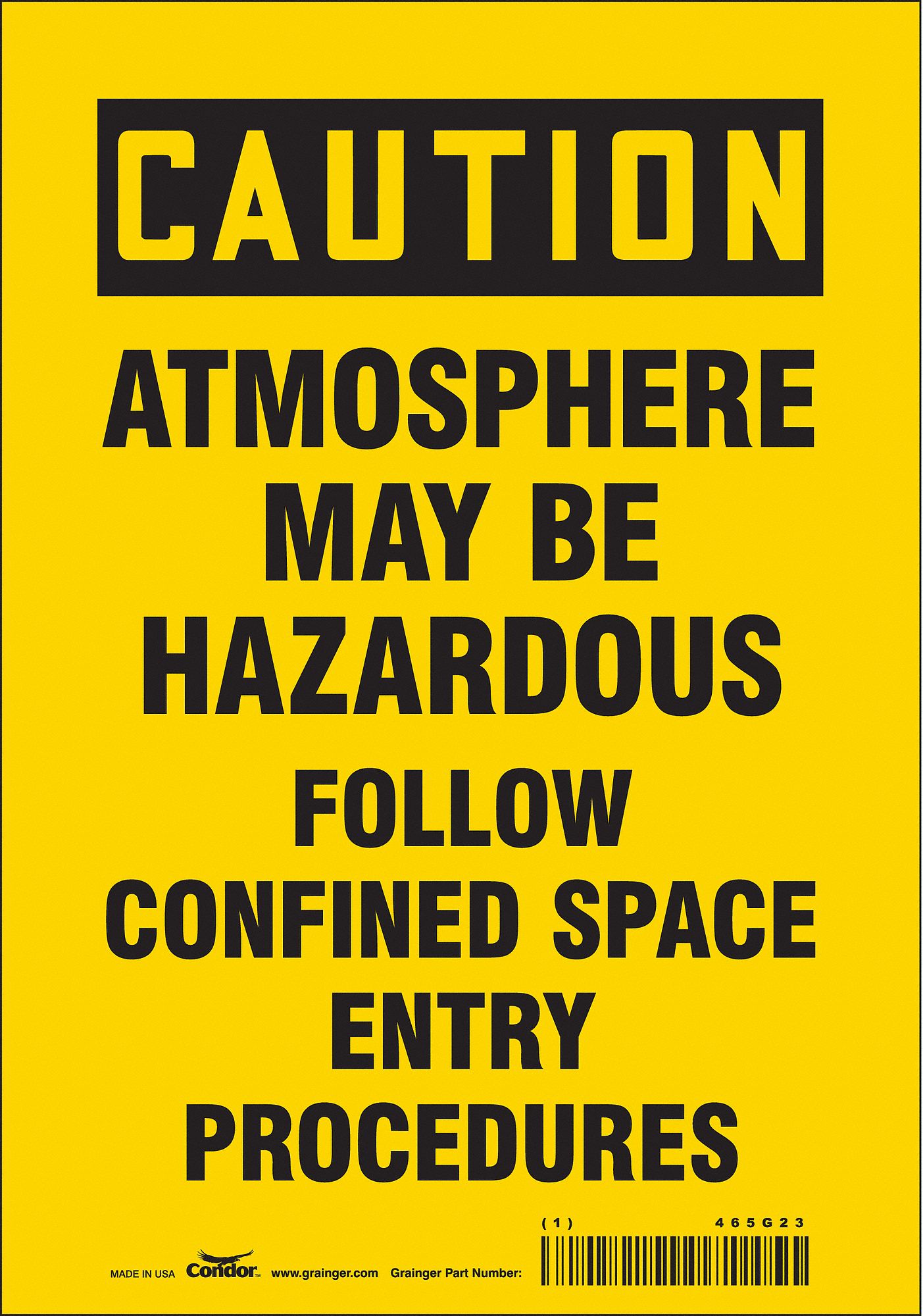 Safety Sign: Vinyl, Adhesive Sign Mounting, 10 in x 7 in Nominal Sign Size, Not Retroreflective