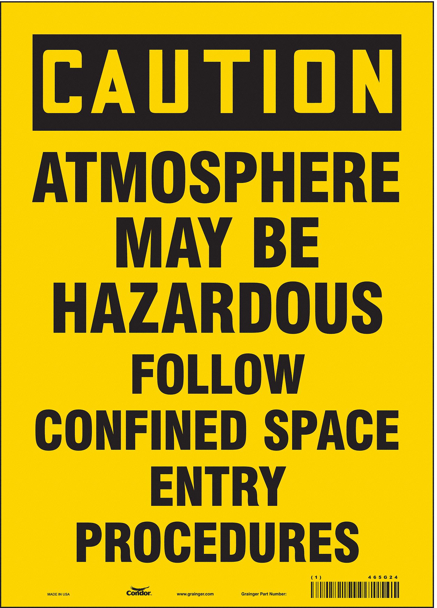 Safety Sign: Vinyl, Adhesive Sign Mounting, 14 in x 10 in Nominal Sign Size, Not Retroreflective